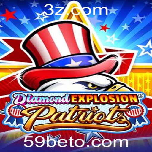 DiamondExplosionPatriots: Descubra a Nova Sensação dos Jogos com 59bet.org
